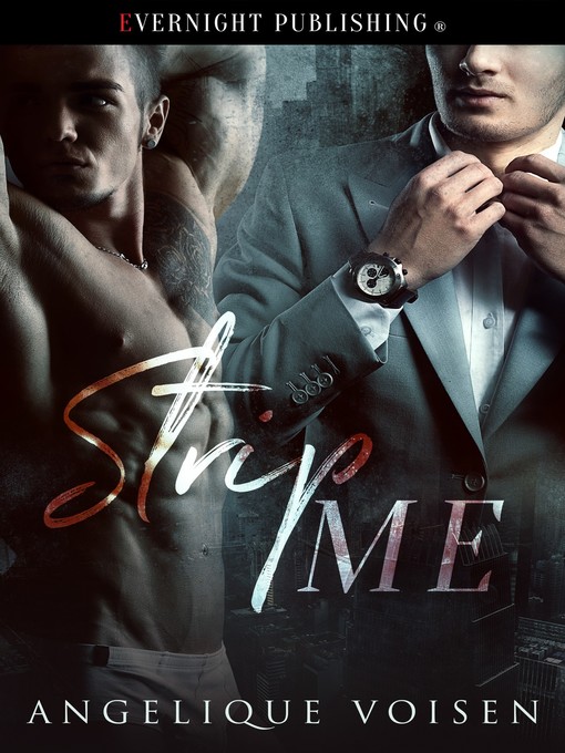 Title details for Strip Me by Angelique Voisen - Available